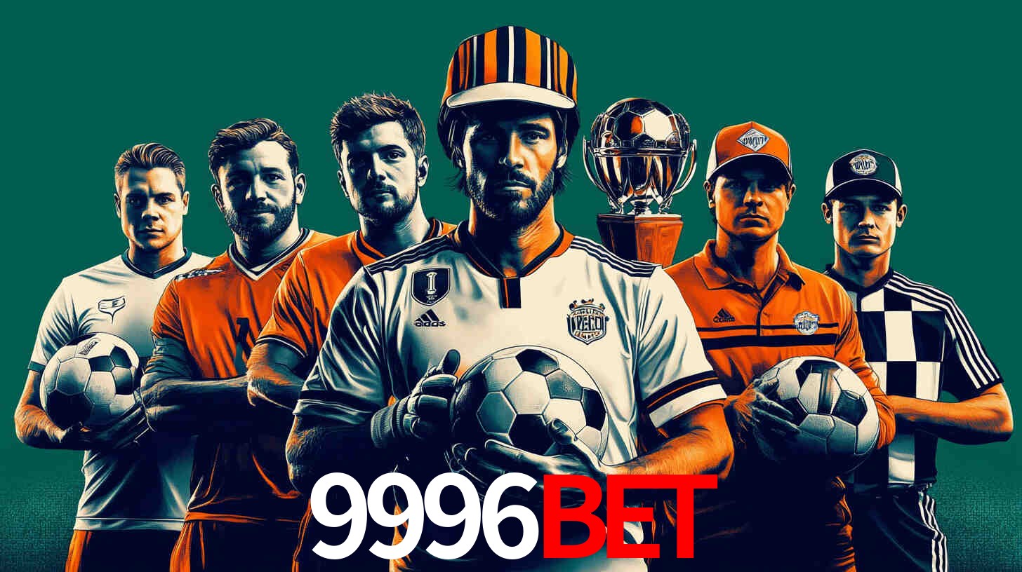 Apostas Esportivas na 9996BET: Um Guia Completo